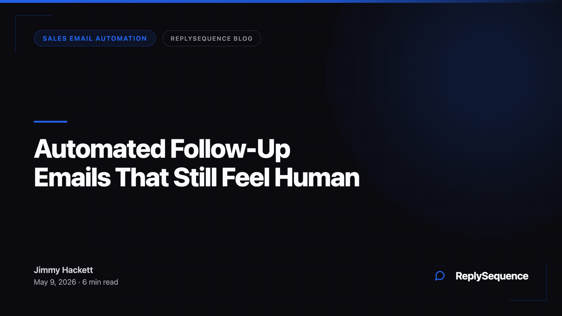 Automated Follow-Up Emails That Still Feel Human
