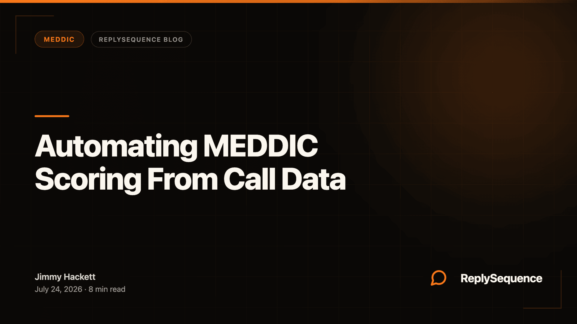 Automating MEDDIC Scoring From Call Data