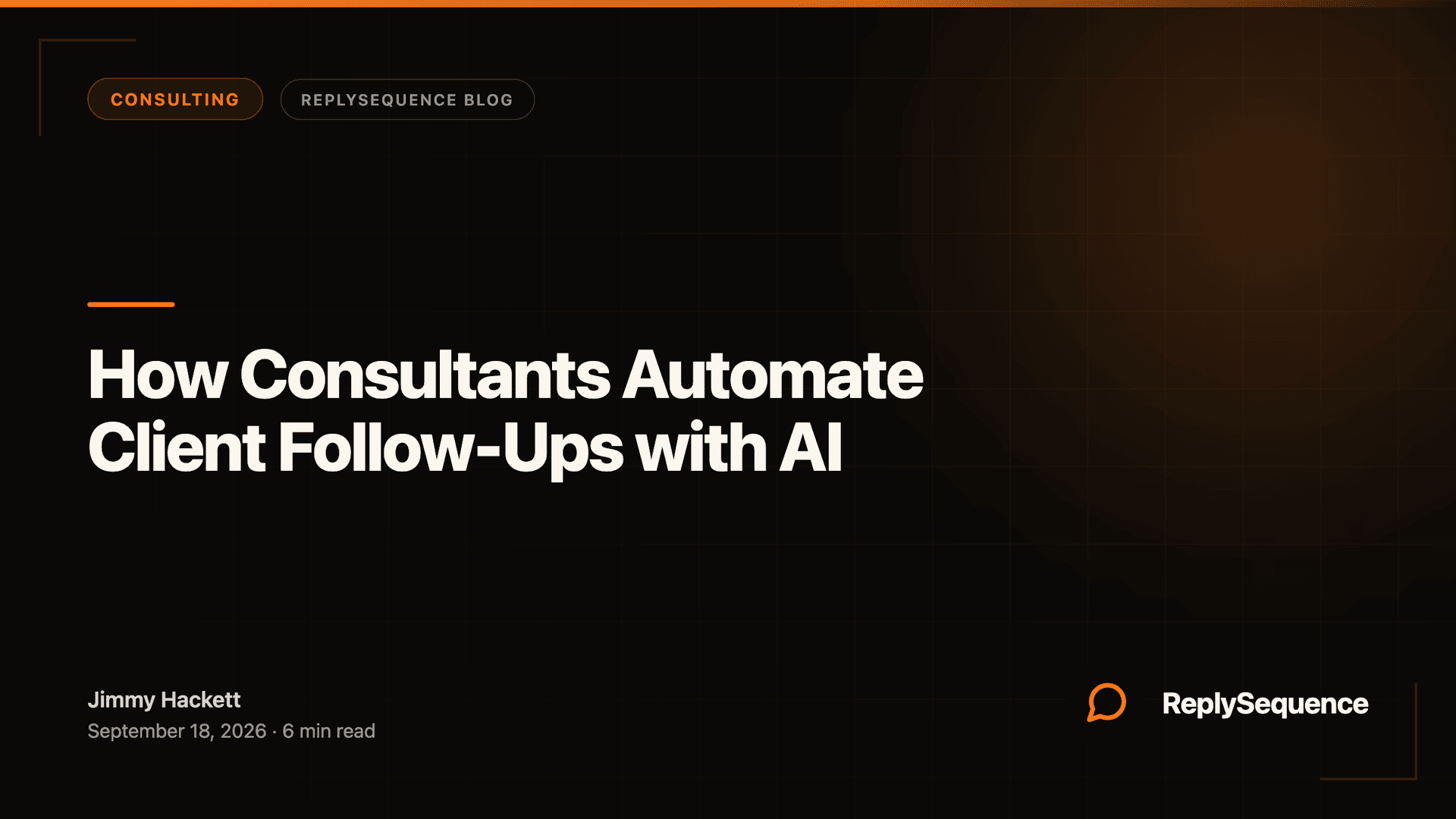 How Consultants Automate Client Follow-Ups with AI