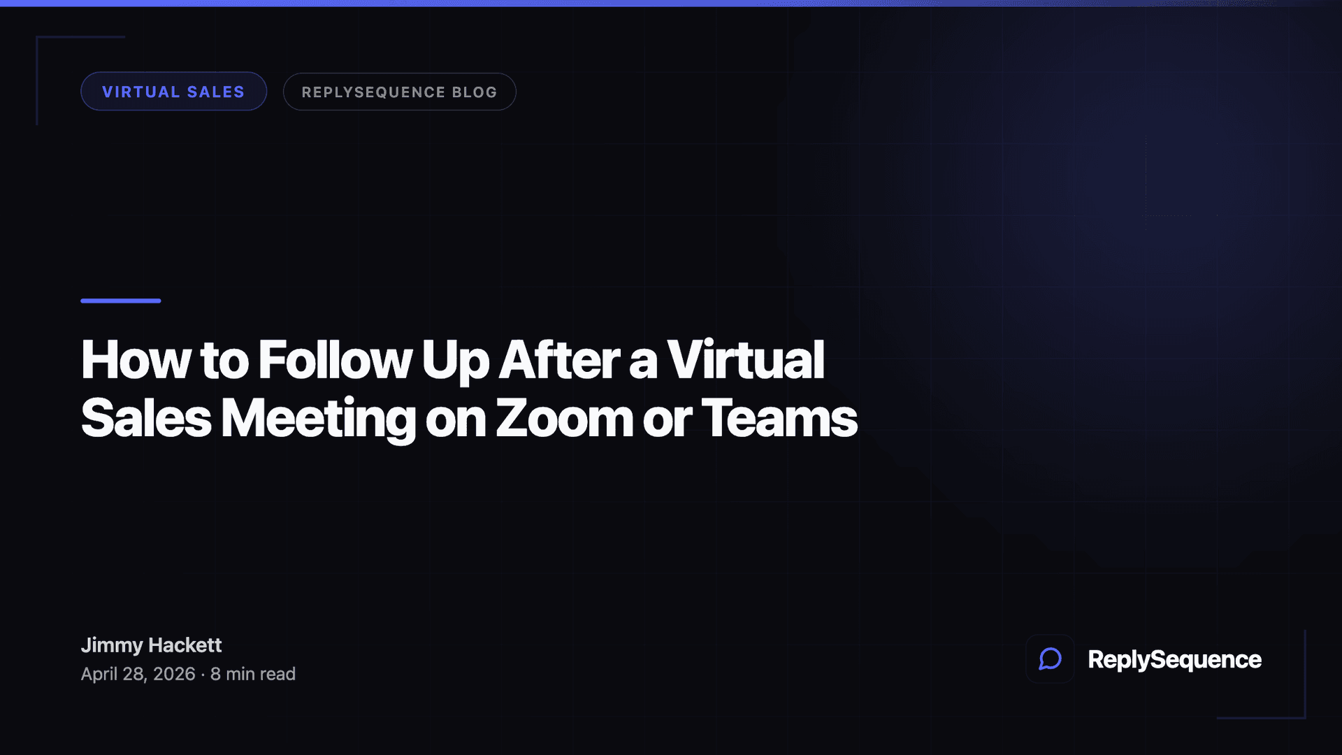 Follow Up After a Zoom or Teams Sales Meeting