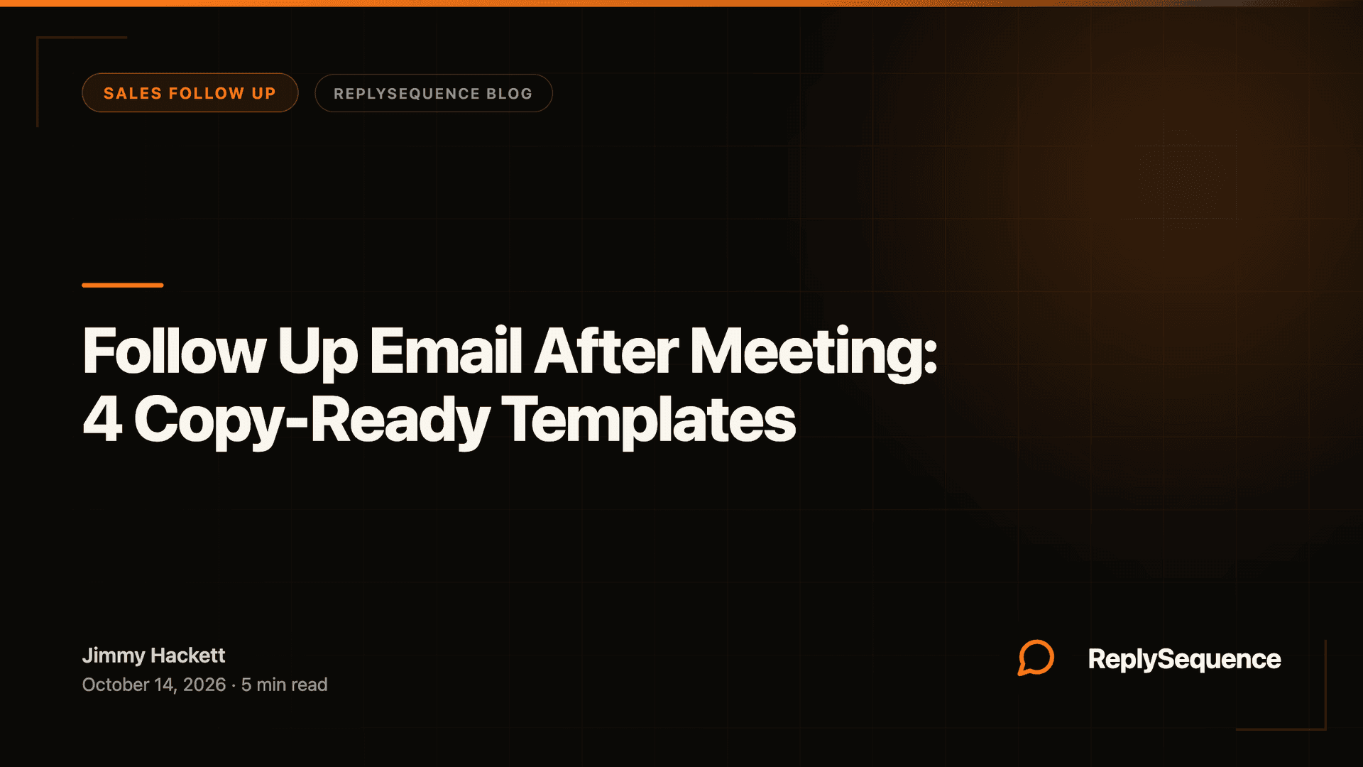 Follow Up Email After Meeting: 4 Copy-Ready Templates
