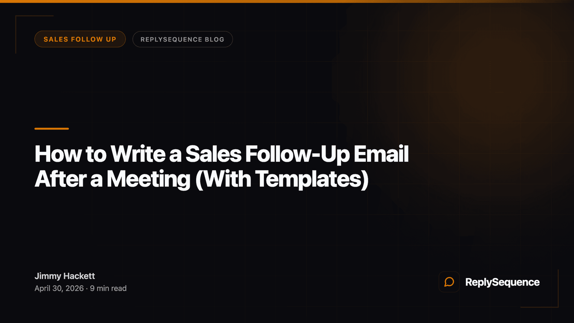 Sales Follow-Up Email Templates After a Meeting