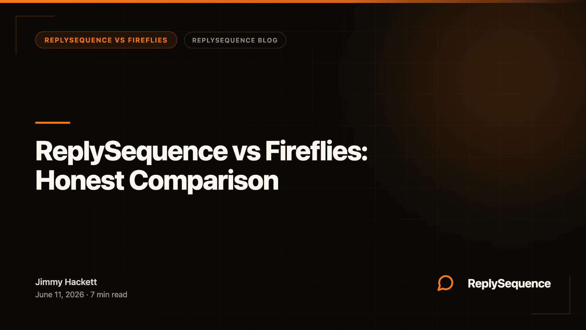 ReplySequence vs Fireflies: Honest Comparison